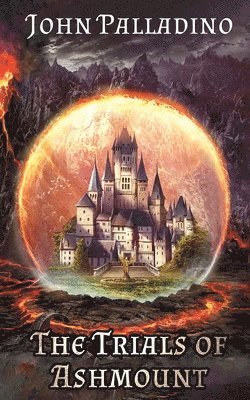 John Palladino - Trials of Ashmount, Häftad