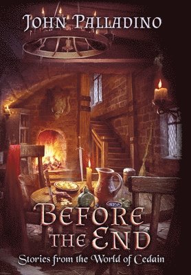 Before the End: Stories from the World of Cedain 1