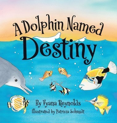 A Dolphin Named Destiny 1