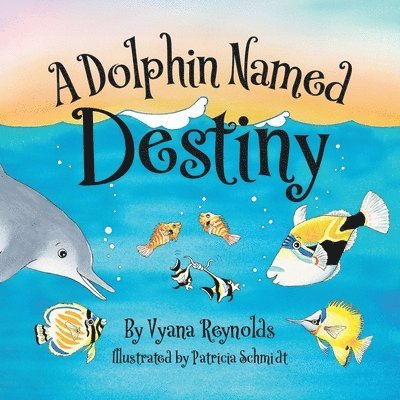 A Dolphin Named Destiny 1