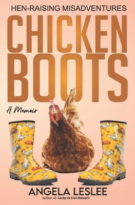 Chicken Boots 1