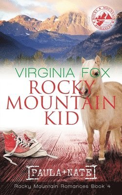 bokomslag Rocky Mountain Kid (Rocky Mountain Romances, Book 4)