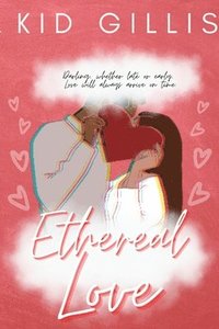 bokomslag Ethereal Love