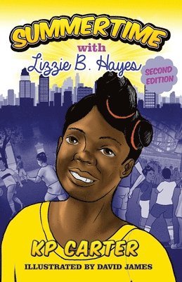 Summertime with Lizzie B. Hayes Second Edition