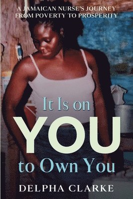 It Is on You to Own You 1