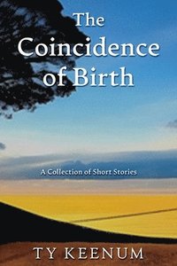 bokomslag The Coincidence of Birth