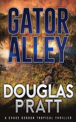 Douglas Pratt - Gator Alley, Häftad