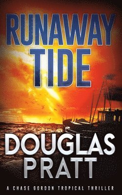 Douglas Pratt - Runaway Tide, Häftad