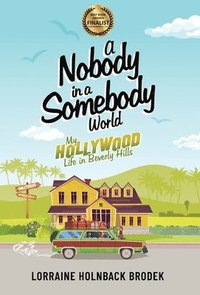 bokomslag Nobody in a Somebody World
