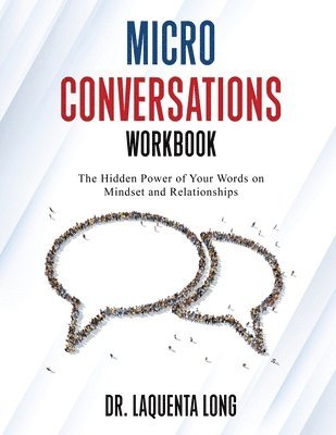 Laquenta Long, LaQuenta Long - Micro Conversations Workbook, Häftad