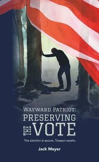 bokomslag Wayward Patriot