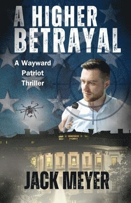 Jack Meyer, Carrie Cannella - Higher Betrayal, Häftad