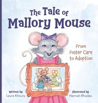 bokomslag The Tale of Mallory Mouse