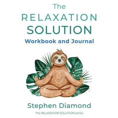 Relaxation Solution Workbook and Journal