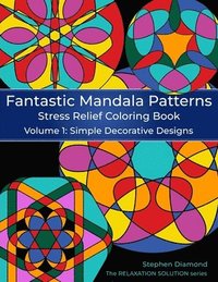 bokomslag Fantastic Mandala Patterns Stress Relief Coloring Book
