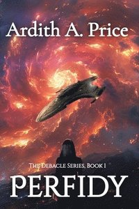 bokomslag Perfidy, The Debacle Series