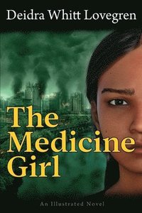 bokomslag The Medicine Girl