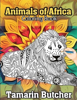 Tamarin Butcher - Animals of Africa Coloring Book, Häftad