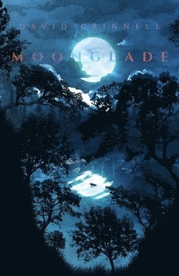 David Edgar Grinnell - Moonglade, Häftad