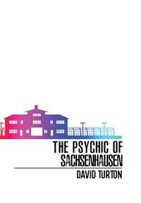 bokomslag The Psychic of Sachsenhausen