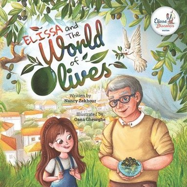 bokomslag Elissa and the World of Olives