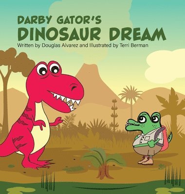 bokomslag Darby Gator's Dinosaur Dream