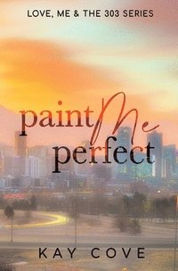 bokomslag Paint Me Perfect