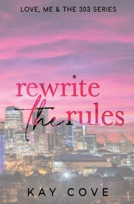 Rewrite the Rules 1