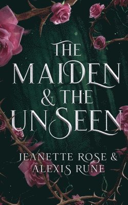 The Maiden & The Unseen 1