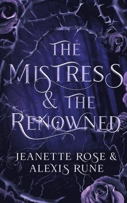 Mistress & The Renowned