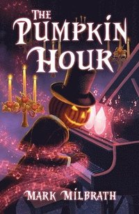 bokomslag The Pumpkin Hour