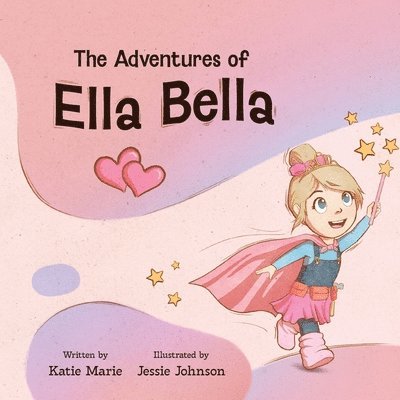 The Adventures of Ella Bella 1