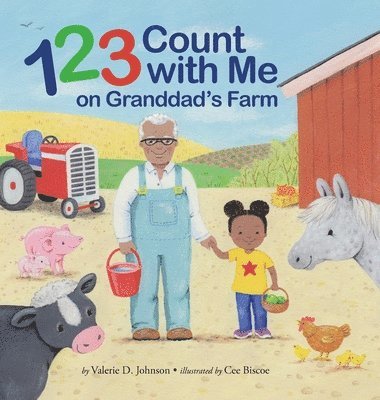 1 2 3 Count with Me on Granddad's Farm 1