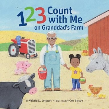 Valerie D Johnson - 1 2 3 Count with Me on Granddad's Farm, Häftad