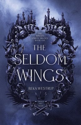 bokomslag The Seldom Wings