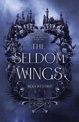 Beka Westrup - Seldom Wings, Häftad