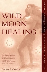 bokomslag Wild Moon Healing