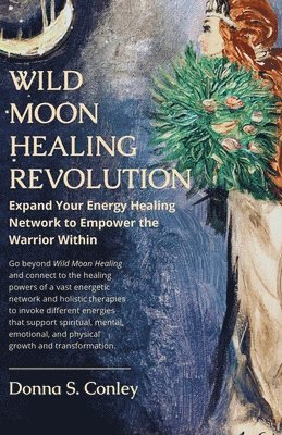 bokomslag Wild Moon Healing Revolution