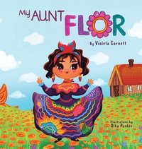bokomslag My Aunt Flor