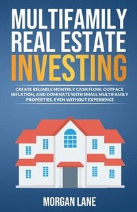bokomslag Multifamily Real Estate Investing