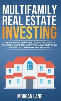 bokomslag Multifamily Real Estate Investing