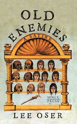 Old Enemies: A Satire 1