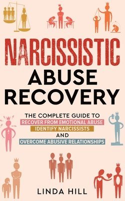 Linda Hill - Narcissistic Abuse Recovery, Häftad