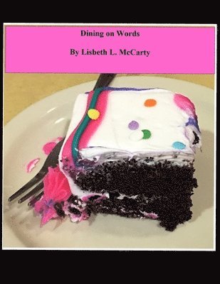 Dining on Words
