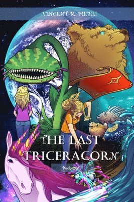 bokomslag Last Triceracorn (Book One)