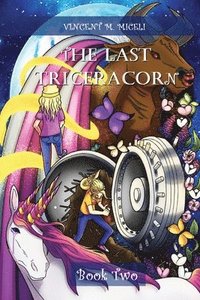 bokomslag The Last Triceracorn (Book Two)