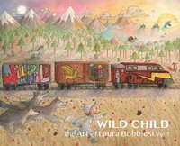 bokomslag Wild Child: The Art of Laura Bobbiesi