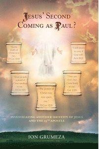 bokomslag Jesus' Second Coming as Paul?
