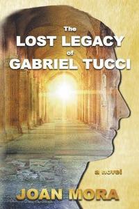 bokomslag The Lost Legacy of Gabriel Tucci