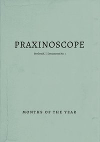 bokomslag Praxinoscope PerformX Documents
